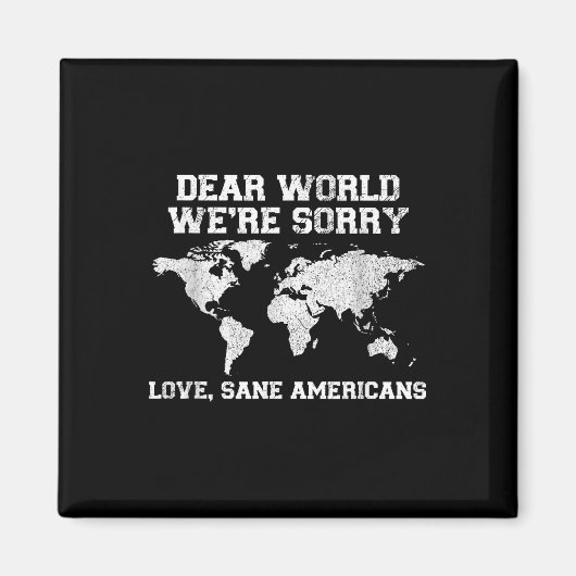 Beste wereld, sorry, we verontschuldigen ons grapp magneet (Voorkant)