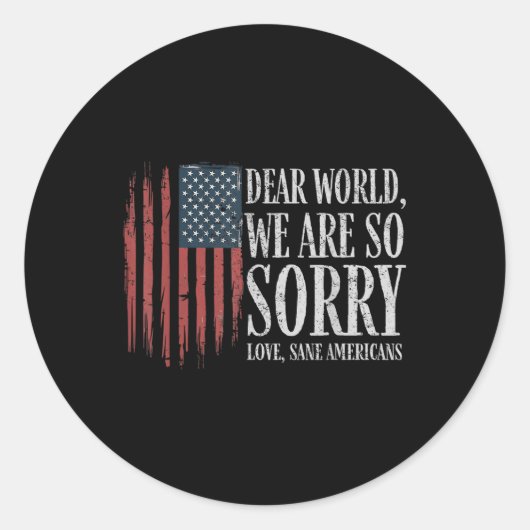 Beste wereld we zijn zo sorry liefde gezonde ameri ronde sticker (Voorkant)