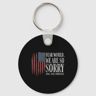 Beste wereld we zijn zo sorry liefde gezonde ameri sleutelhanger