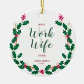 Beste werkvrouw ooit Medewerker Gepersonaliseerde  Keramisch Ornament (Voorkant)