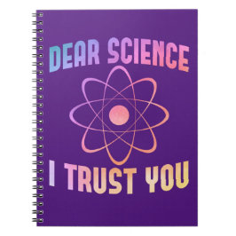 Beste wetenschap, ik vertrouw je, grappige wetensc notitieboek