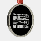 Beste windmolens : Greatest Wrestler Metalen Ornament (Rechts)