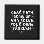 Beste Wiskunde groeit Funny Wiskunde Probleem Quot Magneet (Voorkant)