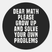 Beste Wiskunde groeit op en lost uw eigen probleme Ronde Sticker (Voorkant)