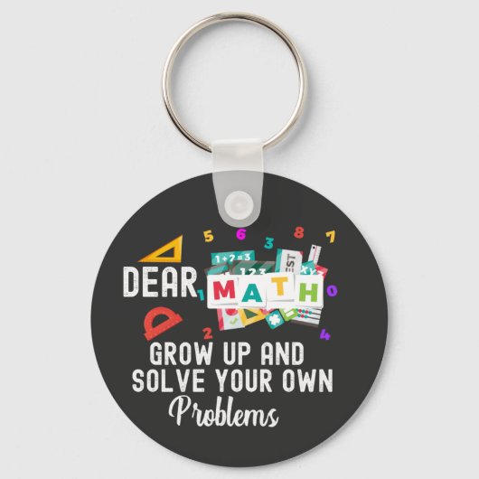 Beste Wiskunde groeit op en lost uw eigen probleme Sleutelhanger (Voorkant)