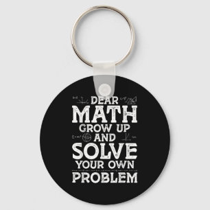 Beste Wiskunde groeit op en lost uw eigen probleme Sleutelhanger