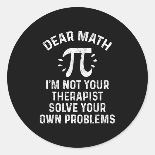 Beste Wiskunde Los je eigen problemen op Grappige  Ronde Sticker (Voorkant)