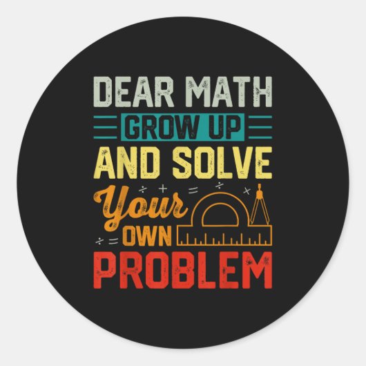Beste Wiskunde opgroeien Grappig Probleem oplossen Ronde Sticker (Voorkant)