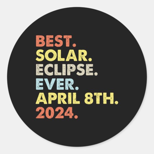 Beste zonnecrisis van 8 april 2024 ronde sticker (Voorkant)