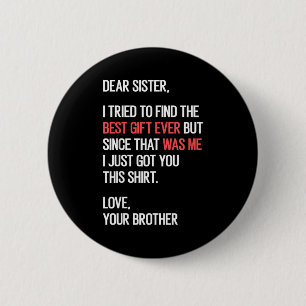 Beste Zus Citaat Grappige Broer Zus Humor Grappig Ronde Button 5,7 Cm