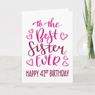Beste Zus Ooit 41e Verjaardag Typografie in Roze Kaart