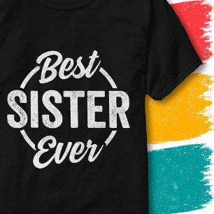 Beste Zus Ooit Citaat Retro Vintage Grappige Zus T-shirt