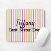 Beste zus ooit kleurrijke verticale strepen muismat (Met muis)