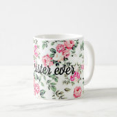 Beste zus ooit koffiemok (Voorkant rechts)