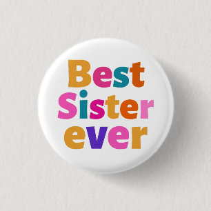 Beste zus ooit ronde button 3,2 cm