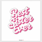 Beste Zus Ooit Sticker (Vel)