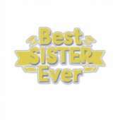 Beste Zus Ooit Sticker (Voorkant)