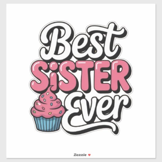 Beste zus ooit sticker (Vel)