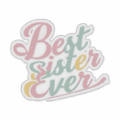 Beste zus ooit sticker (Voorkant)