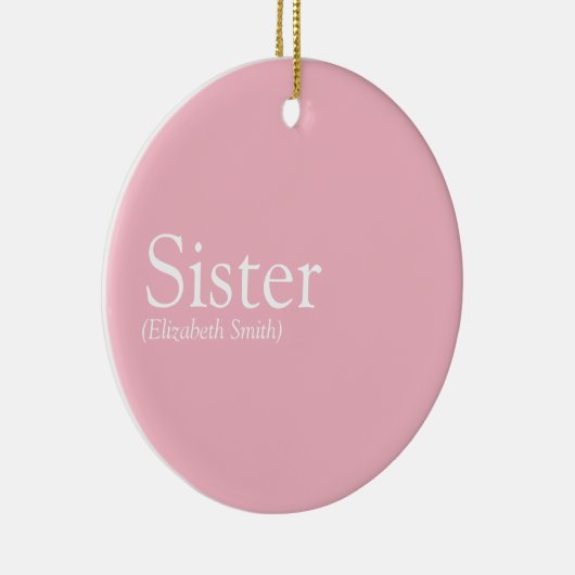 Beste Zus Ter Wereld Ooit Definitie Meisjesachtig  Keramisch Ornament (Rechts)