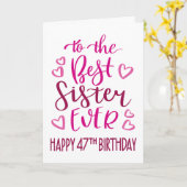 Beste Zuster Ever 47e Verjaardag Typografie in Roz Kaart (Gele Bloem)