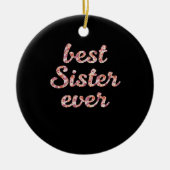 Beste zuster Ever Moederdag Cadeau Keramisch Ornament (Voorkant)