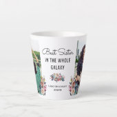 Beste zuster in het hele melkwegstelsel Aangepaste Latte Mok (Voorkant)