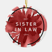 Beste zuster in Wet ooit Persoonlijke Waterverf Keramisch Ornament (Voorkant)