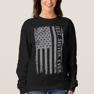 beste zuster ooit Amerikaanse vlag Da's moeder Trui