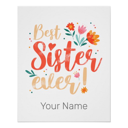 Beste zuster ooit Floral  Meisjes Retro Design Perfect Poster (Voorkant)