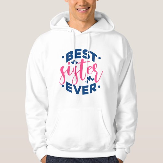 Beste zuster ooit hoodie (Voorkant)