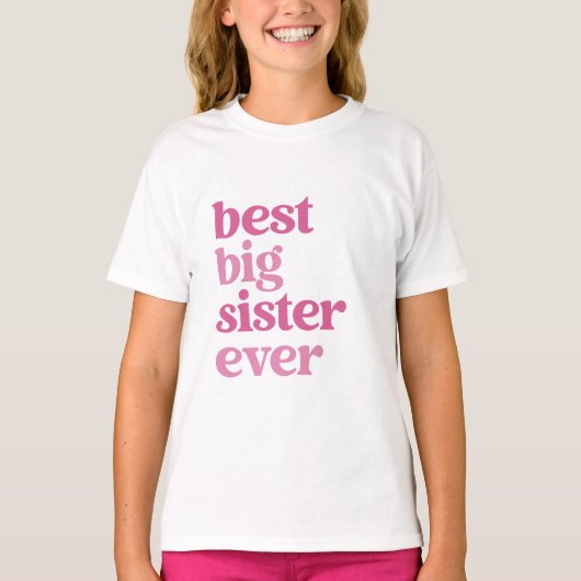 Beste zuster ooit met roze tekstmeisjes t-shirt (Voorkant)