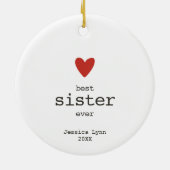 Beste zuster ooit persoonlijke sibling appreciatie keramisch ornament (Achterkant)