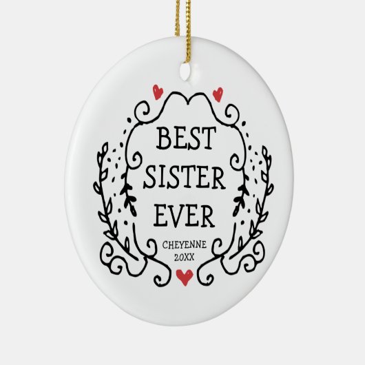 Beste zuster ooit persoonlijke sibling vriendschap keramisch ornament (Rechts)