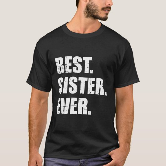 Beste zuster ooit t-shirt (Voorkant)