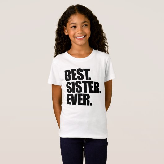 Beste zuster ooit t-shirt (Voorkant volledig)