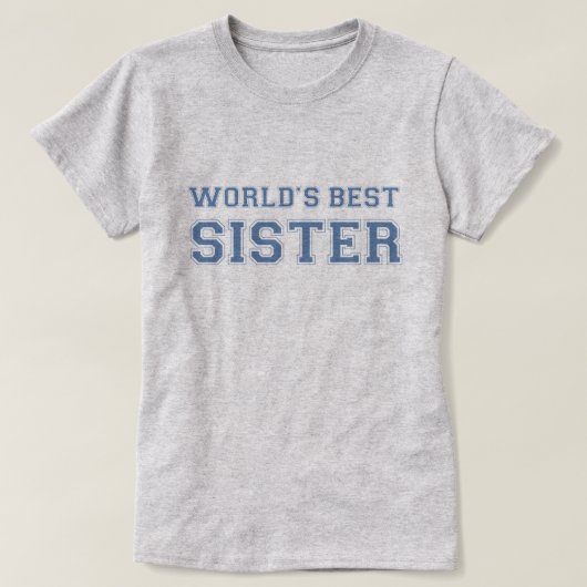 Beste zuster ter wereld t-shirt (Design voorkant)