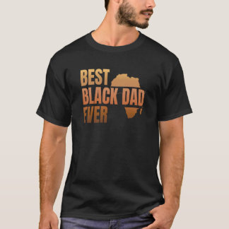 Beste Zwarte Vader Ooit Zwarte Geschiedenis Maand  T-shirt