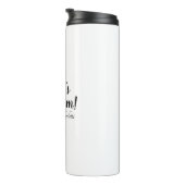 Beste zwarte witte het douanemanuscript van de Mam Thermosbeker (Geroteerd rechts)