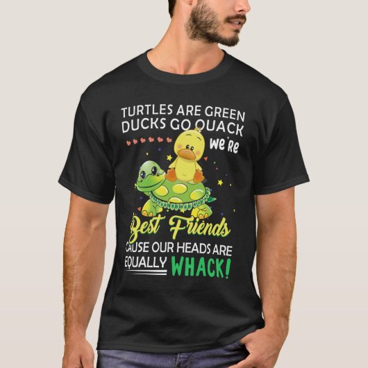 Besteever Turtles zijn groene eenden voor Quack We T-shirt (Voorkant)