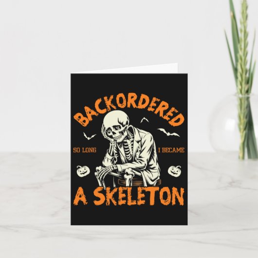 Besteld maar zo lang dat ik een skelet werd Grappi Kaart (Voorkant)