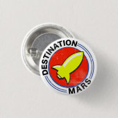 Bestemming Mars Ronde Button 3,2 Cm (Voorkant /achterkant)