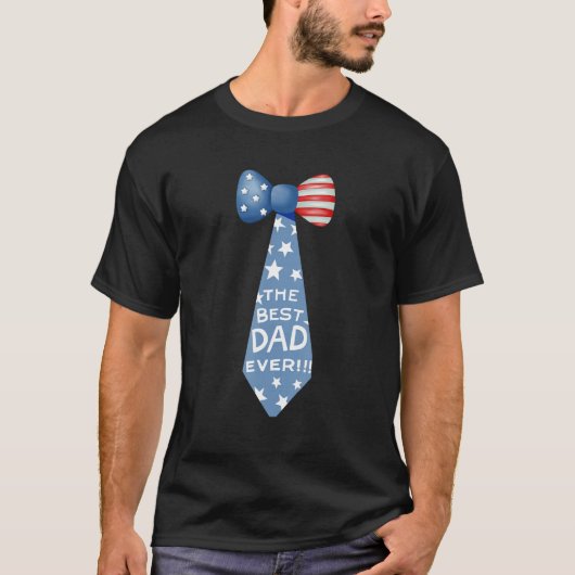 Bestest Dad Ever 4th Of July American NeckTie Whol T-shirt (Voorkant)