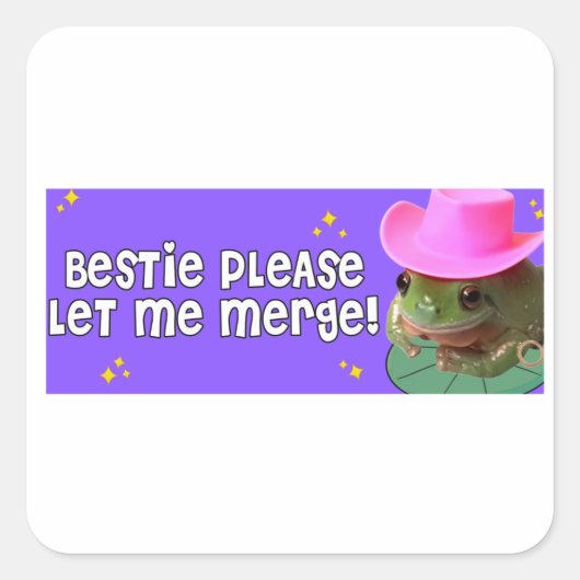 Bestie alsjeblieft, laat me samenvoegen! vierkante sticker (Voorkant)