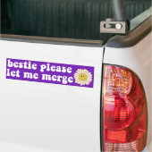 Bestie please let me merge bumpersticker (Op Truck)