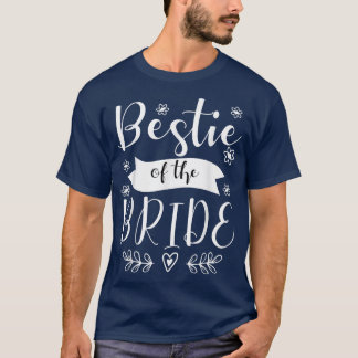 Bestie van de Bride Maid of Honor Wedding82 T-shirt