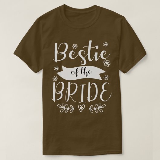 Bestie van de Bride Maid of Honor Wedding T-shirt (Design voorkant)