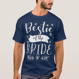 Bestie van de Bride Maid of Honor Wedding T-Shirt