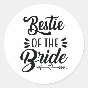 Bestie van de bruid huwelijksfeest familie bruids ronde sticker