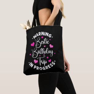 Bestie Verjaardagsreis In Vooruitgang Vrienden Har Tote Bag